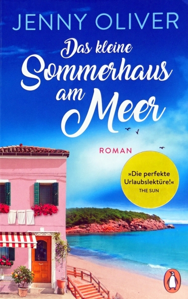 Das kleine Sommerhaus am Meer von Jenny Oliver